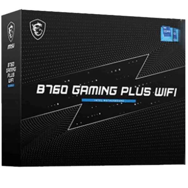 MSI MOTHERBOARD B760 GAMING PLUS WiFi |D5 - LGA 1700 MSI MOTHERBOARD B760 GAMING PLUS WiFi |D5 - LGA 1700